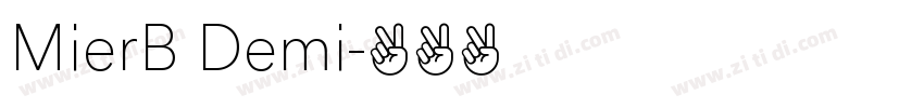 MierB Demi字体转换